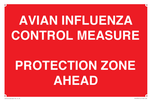 AVIAN INFLUENZA CONTROL MEASURE PROTECTION ZONE AHEAD